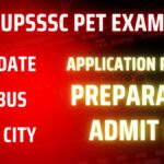 UPSSSC PET Exam 2025: Complete Guide to Exam Date, Admit Card, Syllabus, Exam City & Preparation
